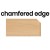Chamfered Edge  + $45.00 