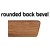 Rounded Back Bevel  + $300.00 